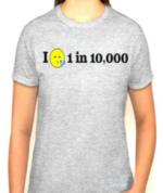 1 in 10,000 Women's T-shirt